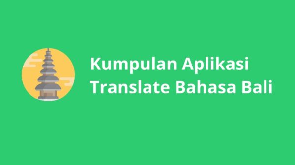 7 aplikasi translate bahasa bali